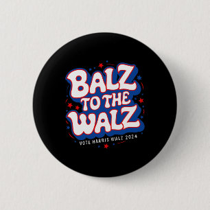 Funny Pro Kamala Harris Walz Election 2024 Balz To 6 Cm Round Badge
