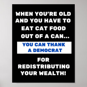 Funny Pro Republican Anti Democrat Political Cat F Poster