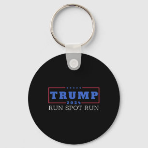 Funny Pro Trump 2024 Run Spot Run Trump Kamala Deb Key Ring