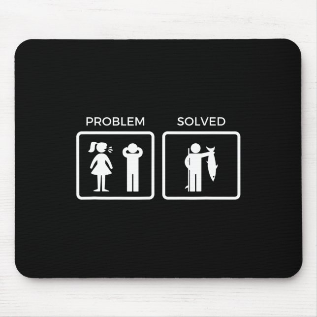 Funny Problem Solved Fishing  Mouse Pad (Front)