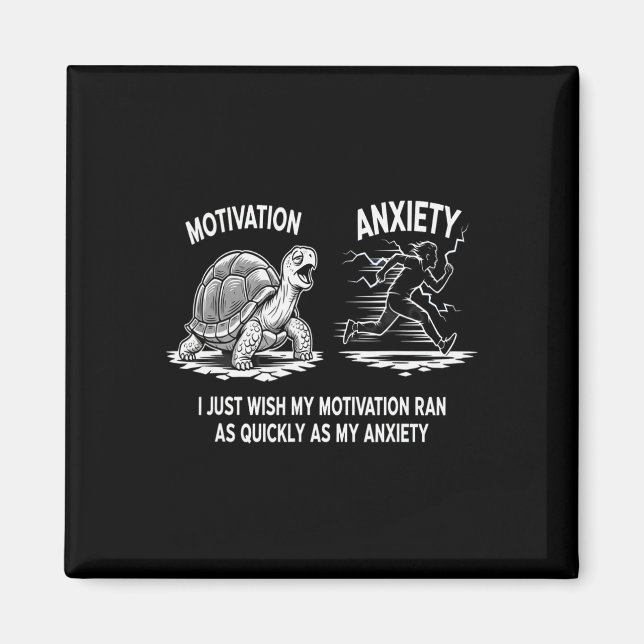 Funny Procrastination Motivation Vs Anxiety Tortoi Magnet (Front)
