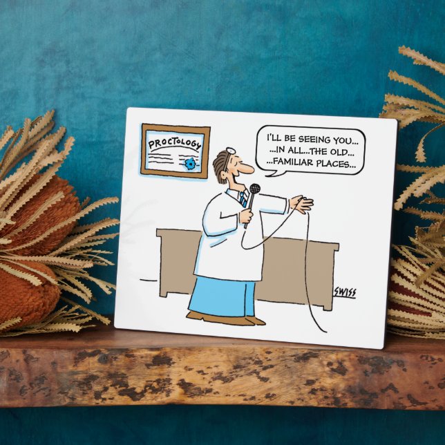 Funny Proctologist Karaoke Cartoon Art Proctology Plaque (Side)