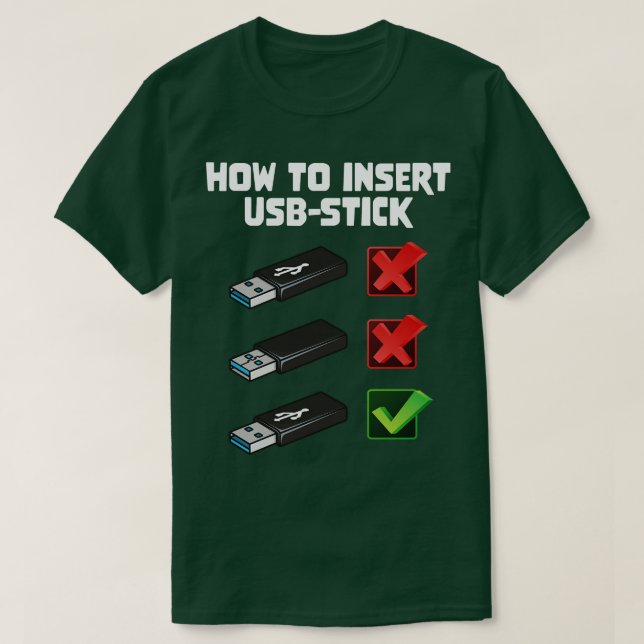 Funny Programer Joke Computer Nerd How To Insert U T-Shirt (Design Front)