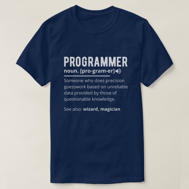 Funny Programmer Code Developer Meaning Definition T-Shirt (Design Front)