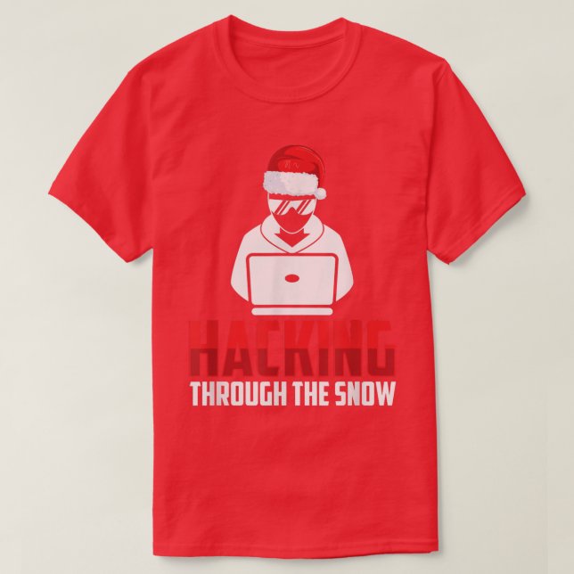 Funny Programmer Coder DeveloperHacking Through Th T-Shirt (Design Front)
