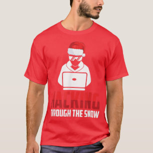 Funny Programmer Coder DeveloperHacking Through Th T-Shirt