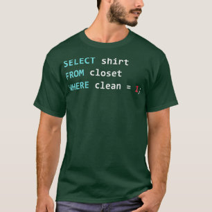 Funny Programmer SQL Query Geek Database Coding T-Shirt