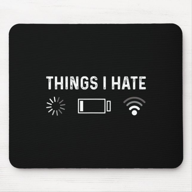 Funny Programmer Things I Hate Gamer  Mouse Pad (Front)