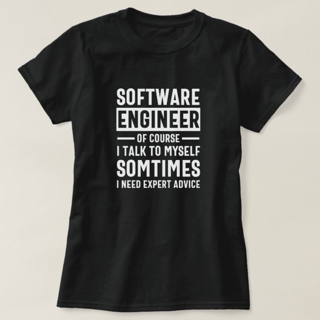 Funny Programming Software Engineer Gift T-Shirt (Design Front)