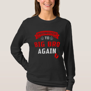 Funny Promoted To Big Bro Levelled Up To Big Broth T-Shirt