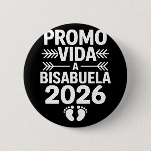 Funny promoted to bisabuela 2026 saying Funny prom 6 Cm Round Badge