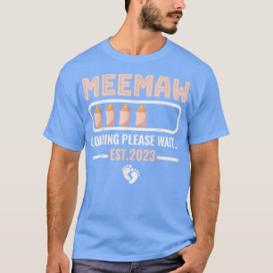 Funny Promoted To Meemaw Loading New Grandma 2023  T-Shirt