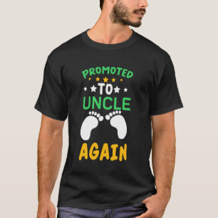 Funny Promoted to Uncle Again Soon to Be Uncle Aga T-Shirt