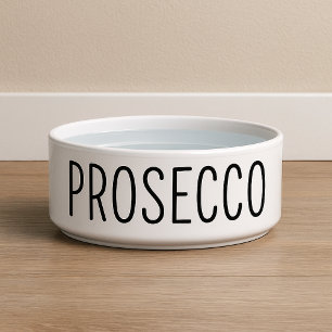 Funny Prosecco Dog Bowl