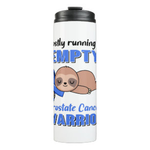 Funny Prostate Cancer Awareness Gifts Thermal Tumbler
