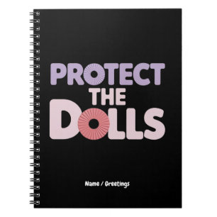 Funny Protect the Dolls: Trans Women Solidarity Notebook