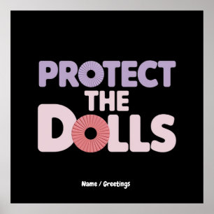 Funny Protect the Dolls: Trans Women Solidarity  Poster