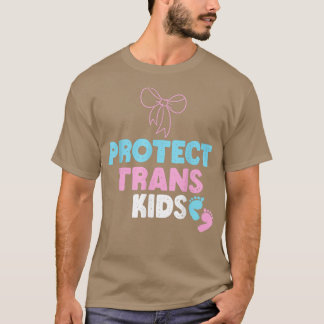 Funny Protect Trans Kids Quote LGBT Cool Protect T T-Shirt