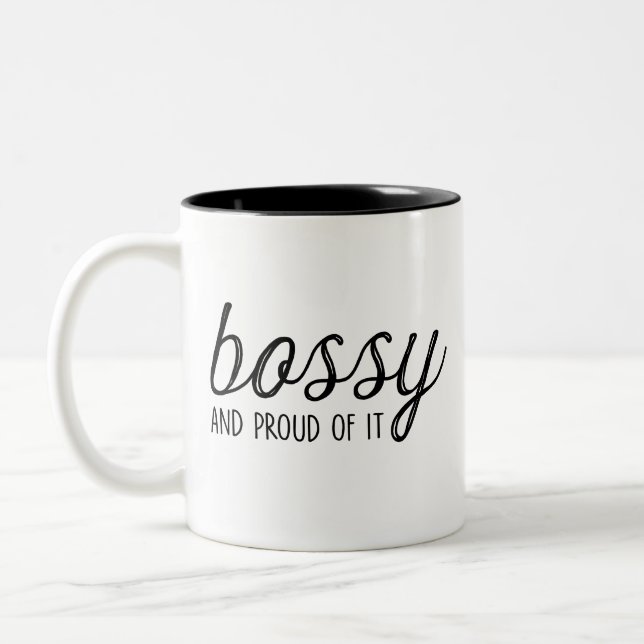 Funny Proud Attitude Gift, Bossy And Proud Of It Two-Tone Coffee Mug (Left)
