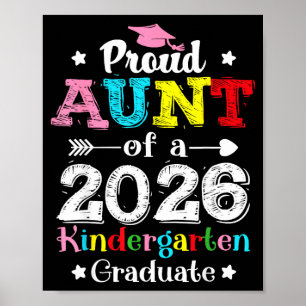 Funny proud aunt of a class of 2026 kindergartenFu Poster
