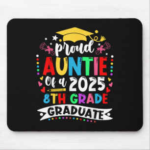Funny Proud Auntie Of A Cl Of 2025 8th Grade Gradu Mouse Pad