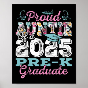 Funny Proud Auntie Of A Cl Of 2025 Pre-k Graduate  Poster