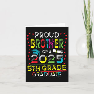 Funny Proud Brother Of A Cl Of 2025 5th Grade Grad Card