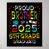 Funny Proud Brother Of A Cl Of 2025 5th Grade Grad