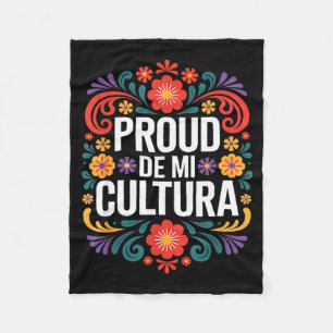Funny proud de mi cultura mexican heritage saying  fleece blanket