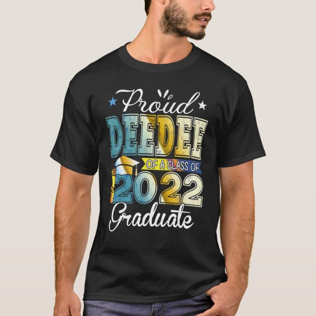 Funny Proud Deedee Of A Class Of 2022 Graduate Sen T-Shirt (Front)