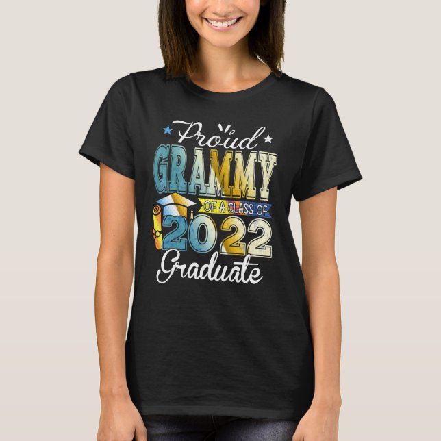 Funny Proud Grammy Of A Class Of 2022 Graduate Sen T-Shirt (Front)