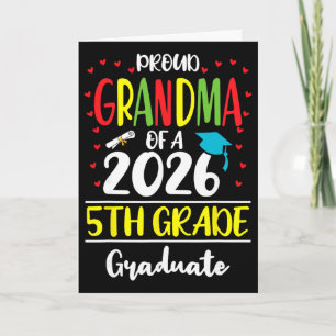 Funny Proud Grandma Of A Cl Of 2026 5th Grade Grad Card