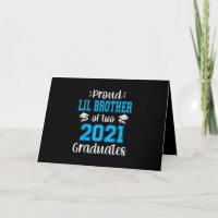 Funny Proud Lil Brother Of 2021 Graduates