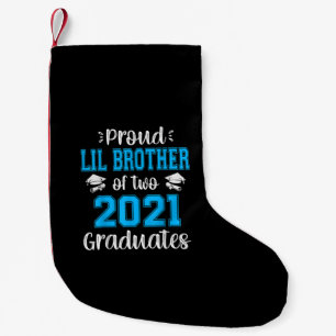 Funny Proud Lil Brother Of 2021 Graduates Small Christmas Stocking