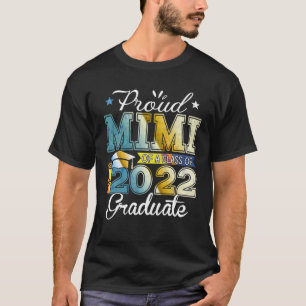 Funny Proud Mimi Of A Class Of 2022 Graduate Senio T-Shirt
