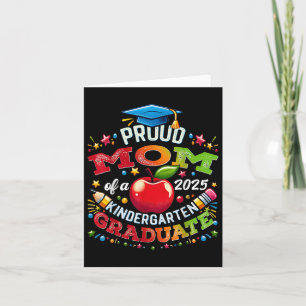 Funny Proud Mom Of A Cl Of 2025 Kindergarten Gradu Card
