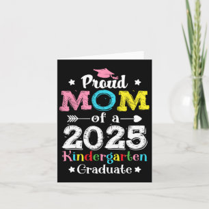 Funny Proud Mum Of A Cl Of 2025 Kindergarten Gradu Card