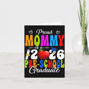 Funny proud mummy of a class of 2026 pre-schoolFun Card