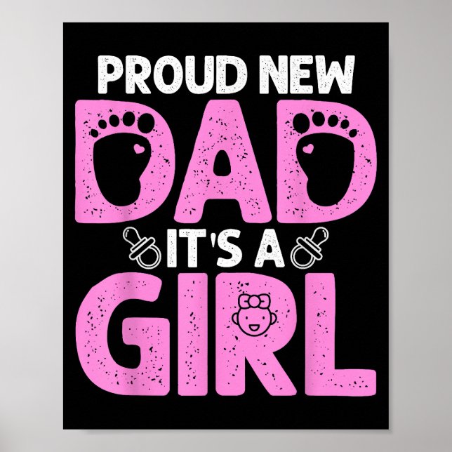 Funny Proud New Dad Gift For Men Father's Day It's Poster (Front)