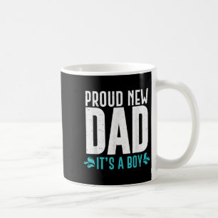 Funny Proud New Dad It's A Boy Gift For Men Cool N Coffee Mug