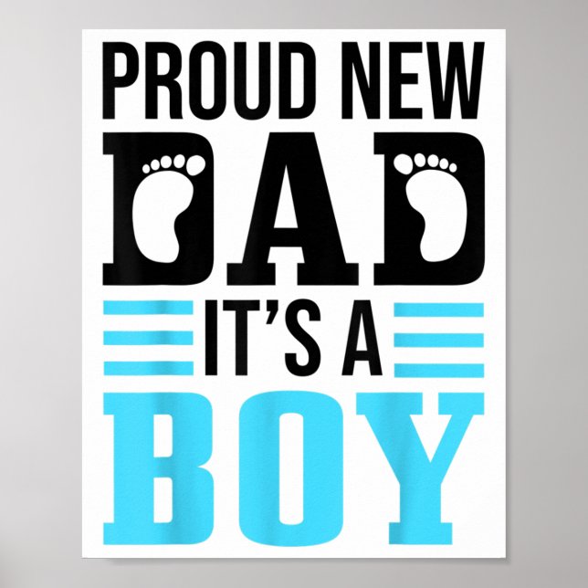 Funny Proud New Dad It's A Boy Gift For Men Cool N Poster (Front)