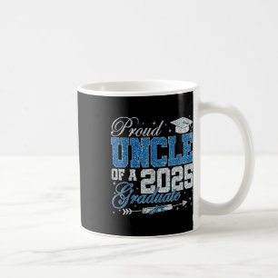Funny Proud Uncle Of A 2025 Graduate Family Gradua Coffee Mug