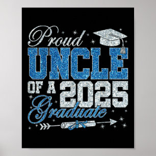 Funny Proud Uncle Of A 2025 Graduate Family Gradua Poster