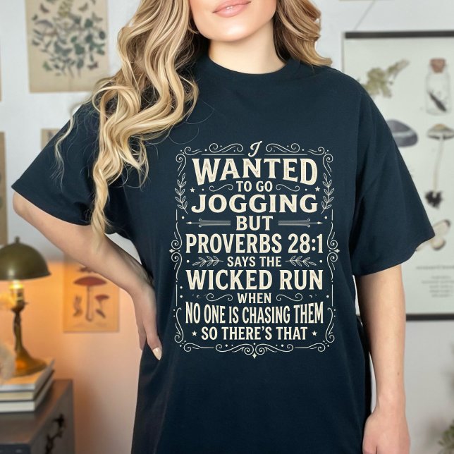 Funny Proverbs 28:1 Jogging Humour Saying T-Shirt (Creator Uploaded)