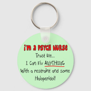 Funny Psych Nurse Gifts Key Ring