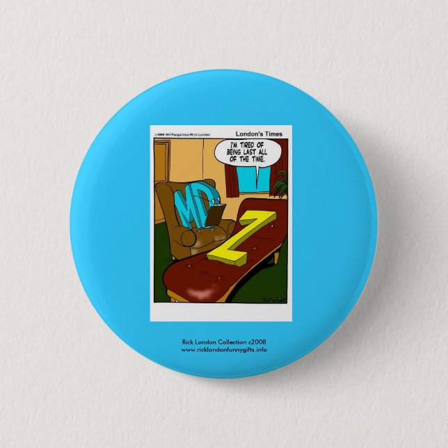 Funny Psychiatry Cartoon On Quality Button (Front)