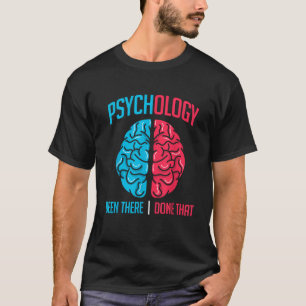 Funny Psychologist Psychology Student Gift Brain P T-Shirt