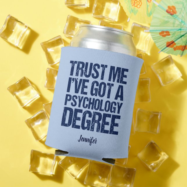Funny Psychology Graduation Custom Psychologist Can Cooler (In Situ Summer)