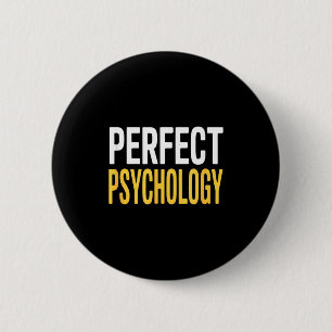 Funny psychology saying reversed sarcastic gag Fun 6 Cm Round Badge
