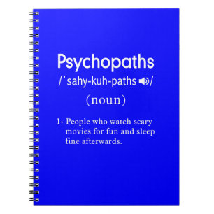 funny psychopaths definition blue notebook
